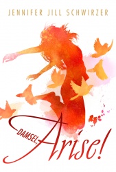 Damsel, Arise!